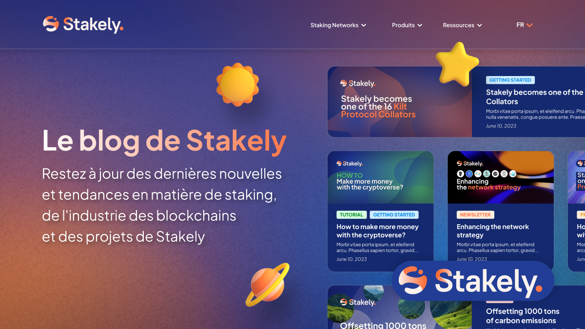 Blog Stakely - Votre source d'informations sur la blockchain