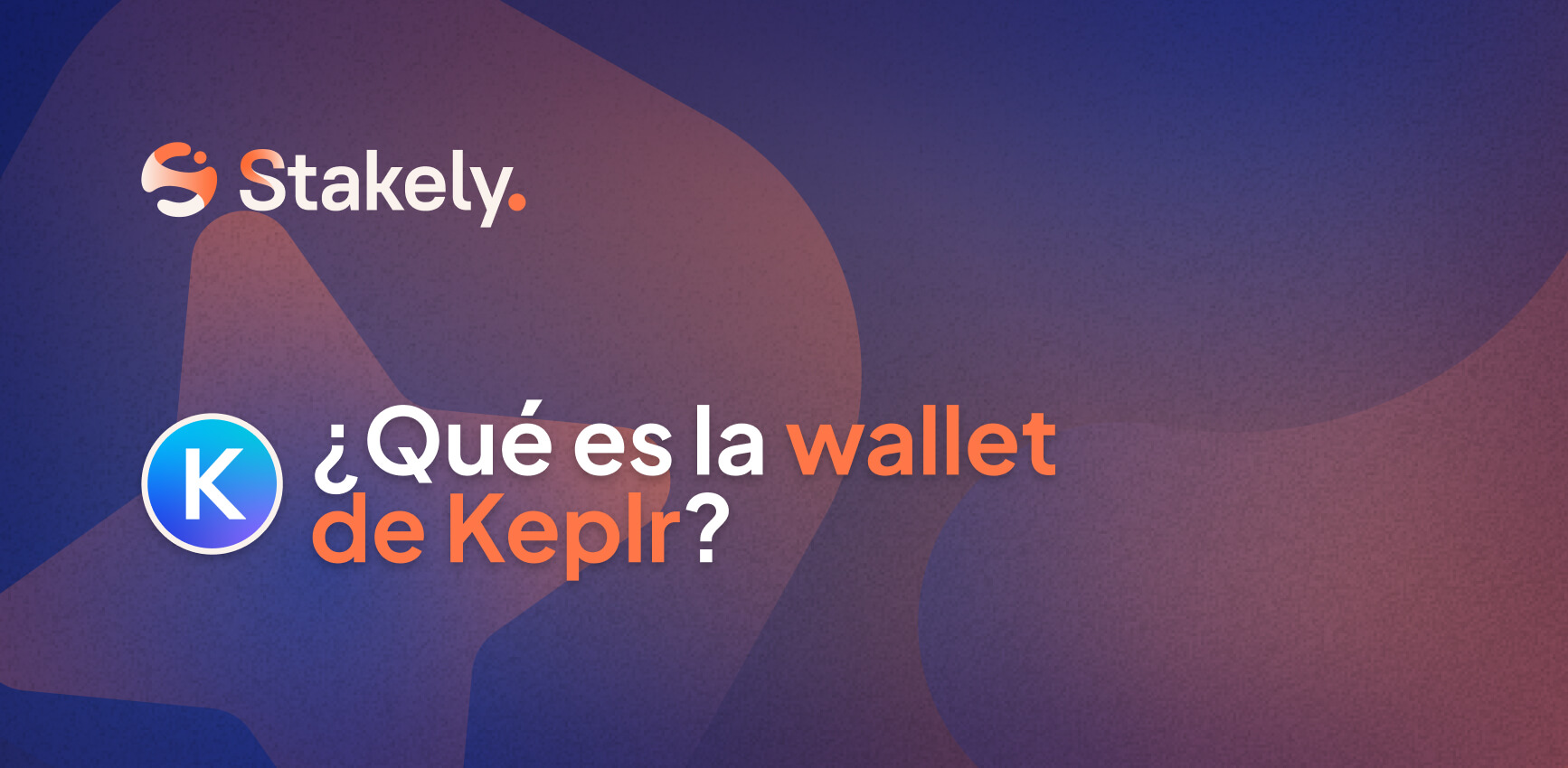 Qué es Keplr Wallet