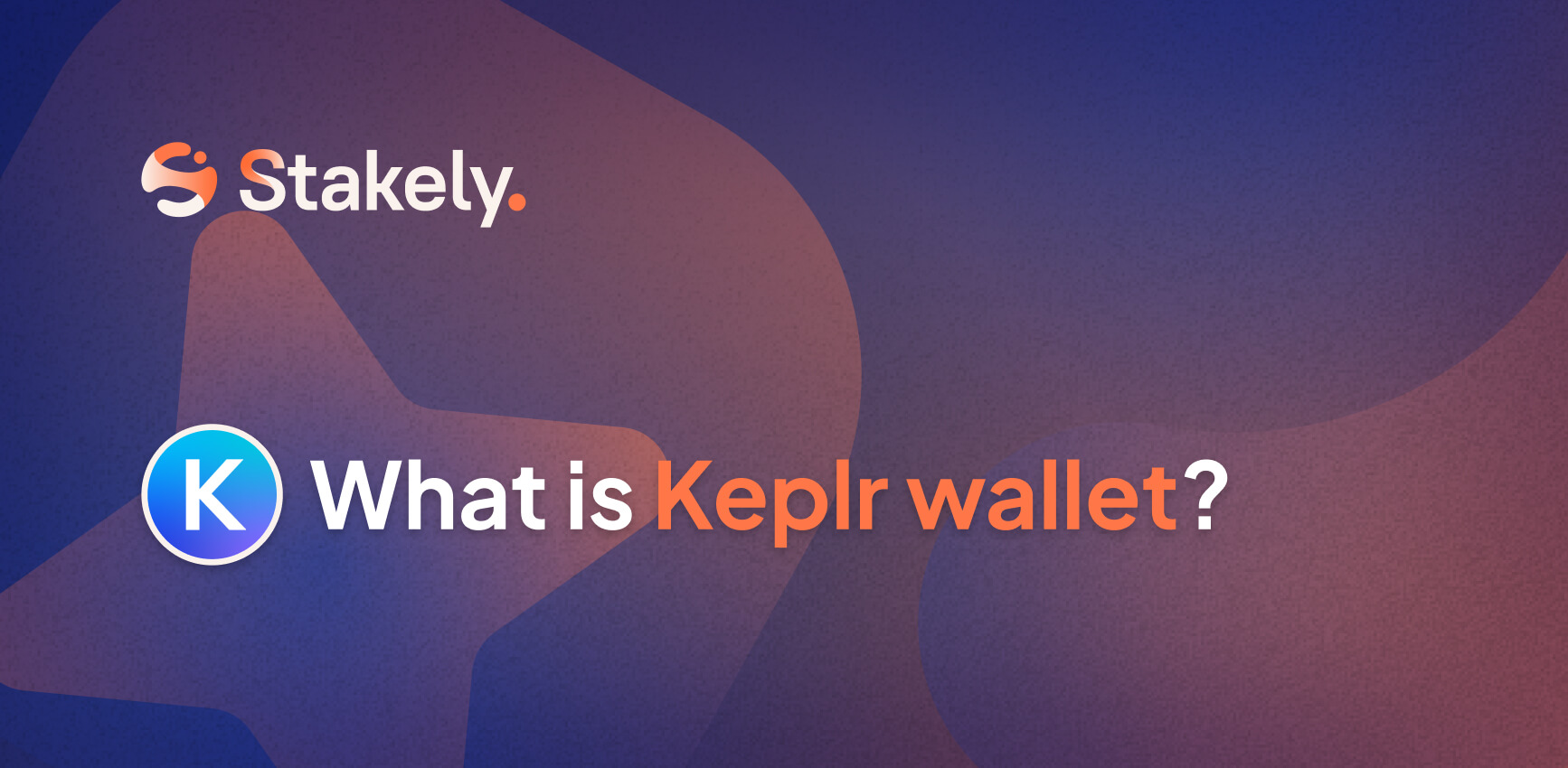 What is Keplr Wallet